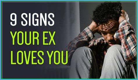 How do you know if your ex is still thinking about you?